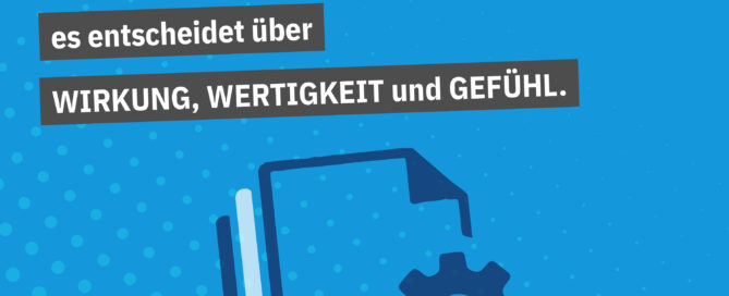 Papier - einer unserer wichtigsten Rohstoffe. Die Papierauswahl entscheidet über Wirkung, Wertigkeit und Gefühl.