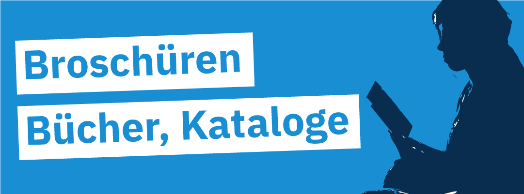 Broschüren, Bücher, Kataloge